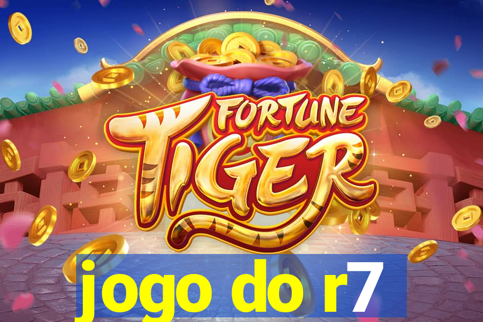 jogo do r7