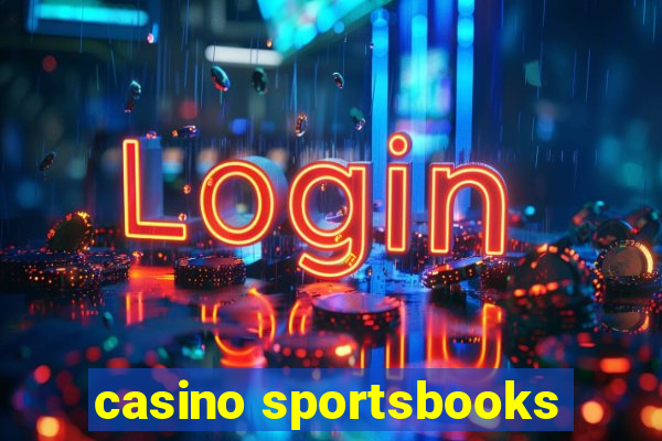 casino sportsbooks