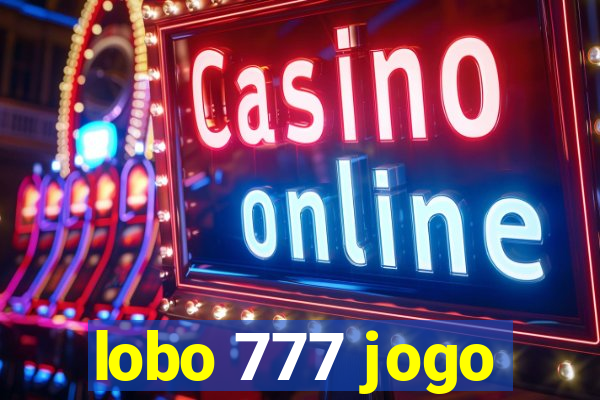 lobo 777 jogo