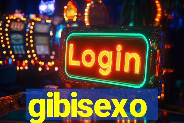 gibisexo