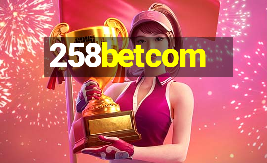 258betcom