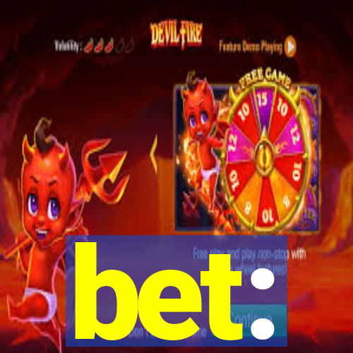 bet: