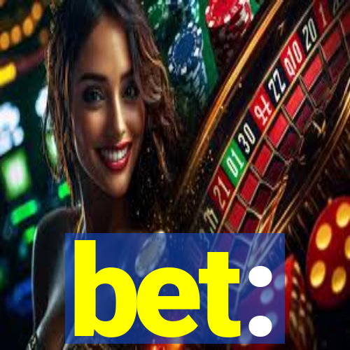 bet: