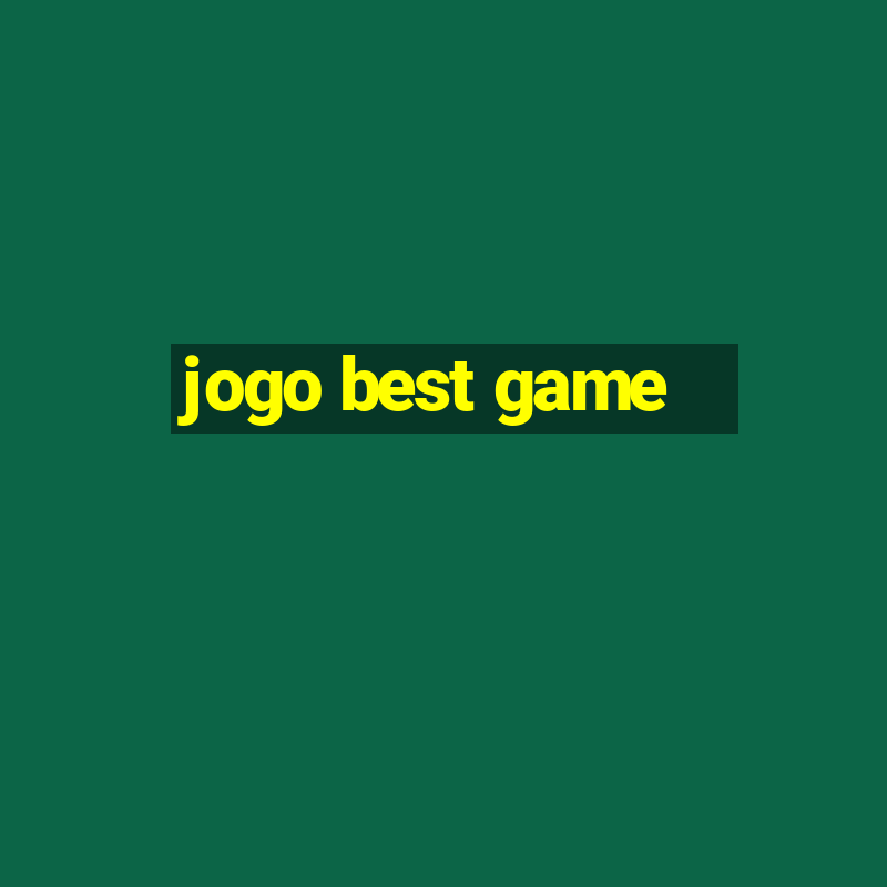 jogo best game