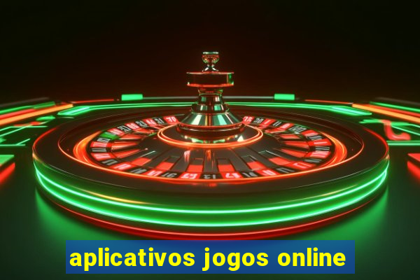 aplicativos jogos online