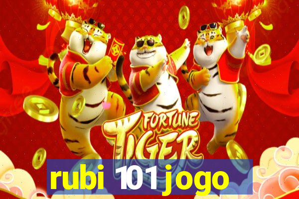 rubi 101 jogo