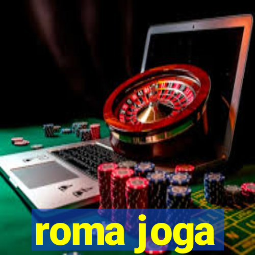 roma joga