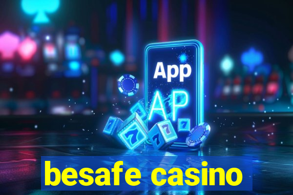 besafe casino