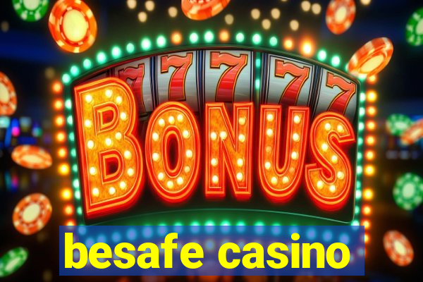 besafe casino