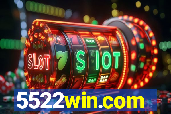 5522win.com