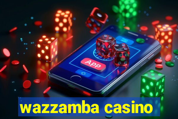 wazzamba casino