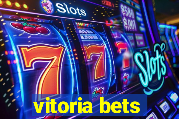 vitoria bets