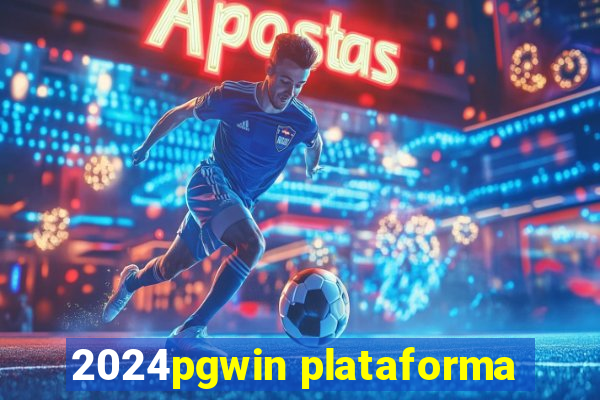 2024pgwin plataforma