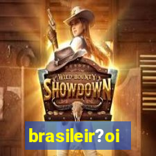 brasileir?oi