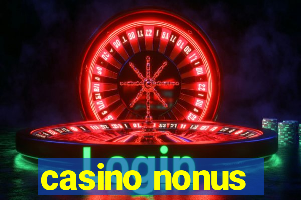 casino nonus