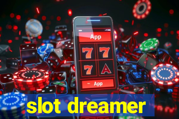 slot dreamer