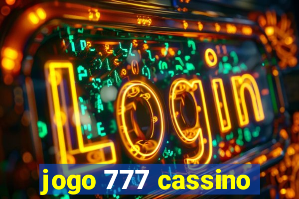 jogo 777 cassino