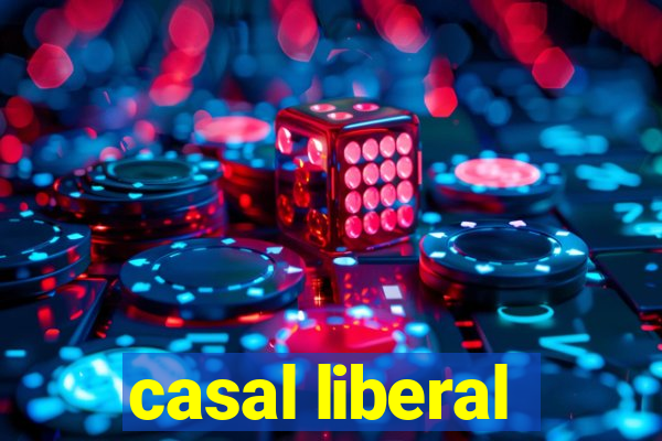 casal liberal