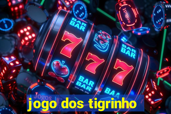 jogo dos tigrinho