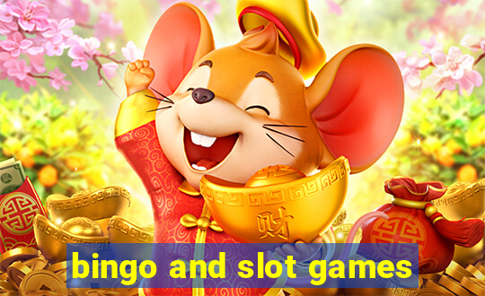 bingo and slot games