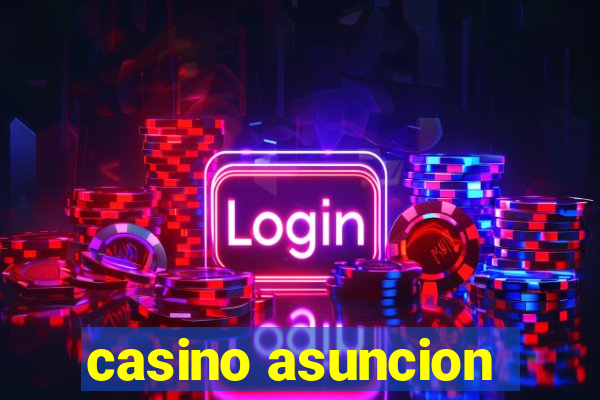 casino asuncion