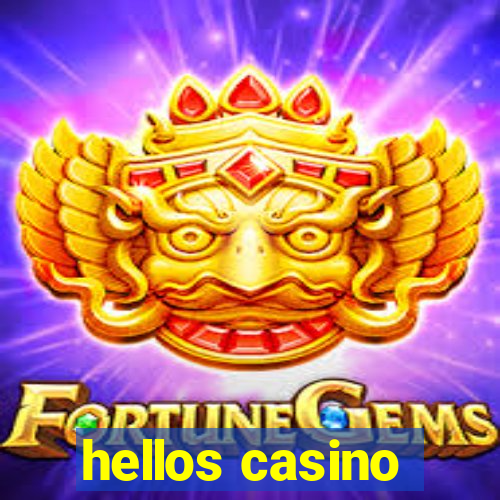 hellos casino