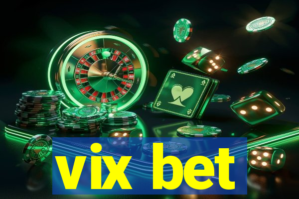 vix bet