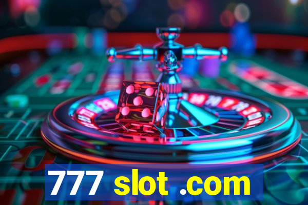 777 slot .com