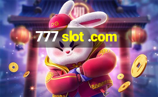 777 slot .com