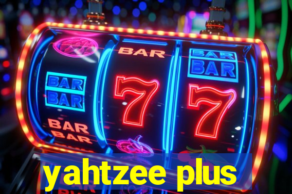 yahtzee plus