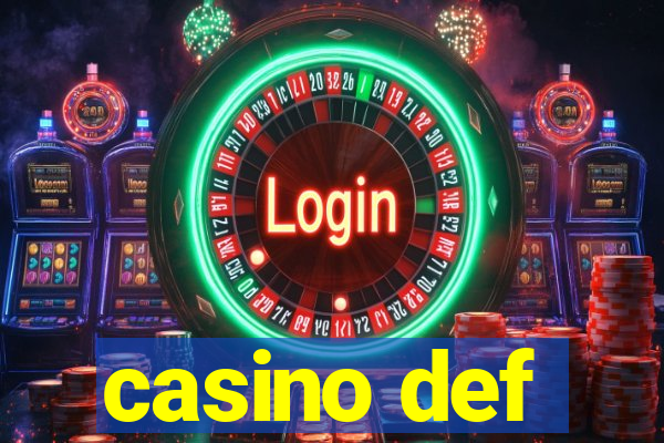 casino def