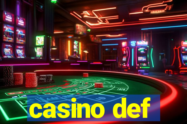 casino def