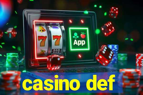 casino def