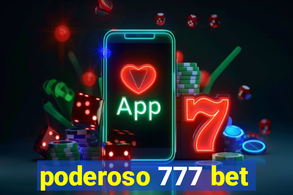 poderoso 777 bet