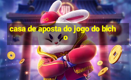 casa de aposta do jogo do bicho