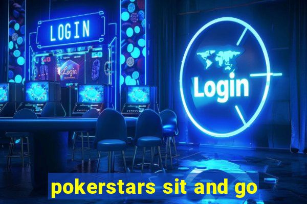 pokerstars sit and go