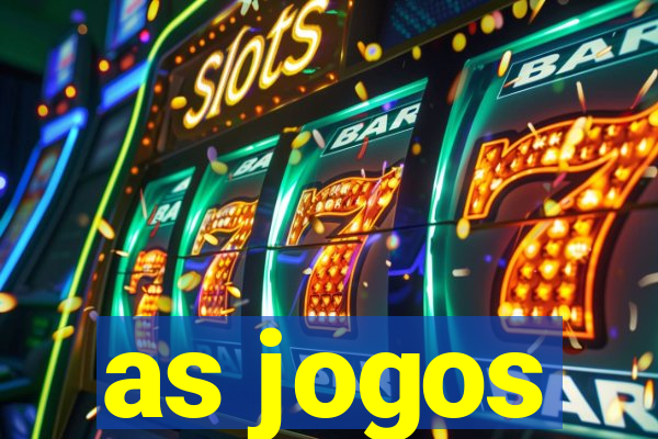 as jogos