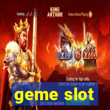 geme slot