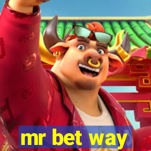 mr bet way