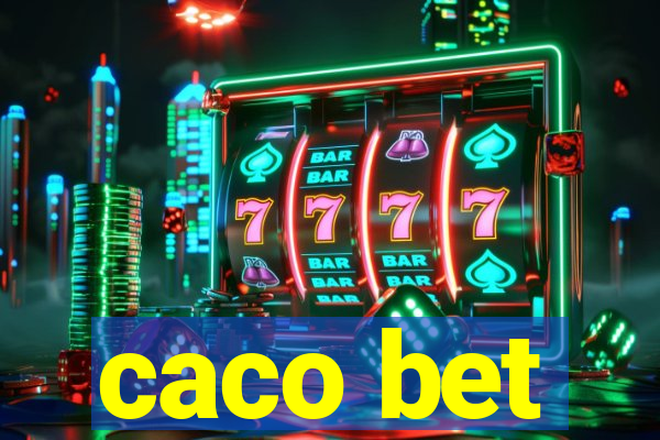 caco bet