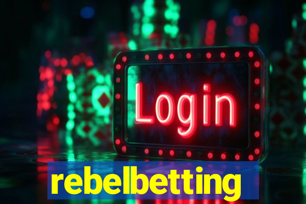 rebelbetting