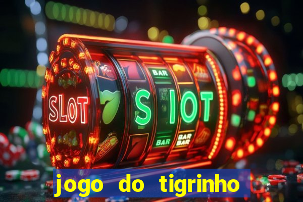 jogo do tigrinho plataforma de r$ 5