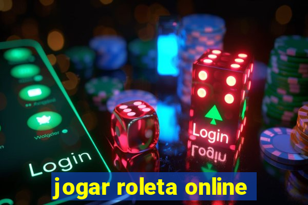 jogar roleta online