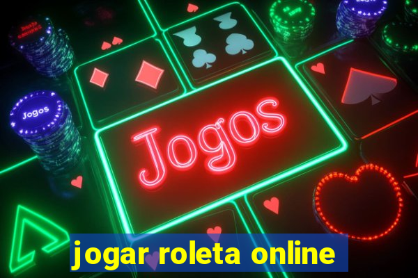 jogar roleta online