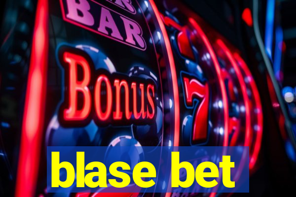 blase bet