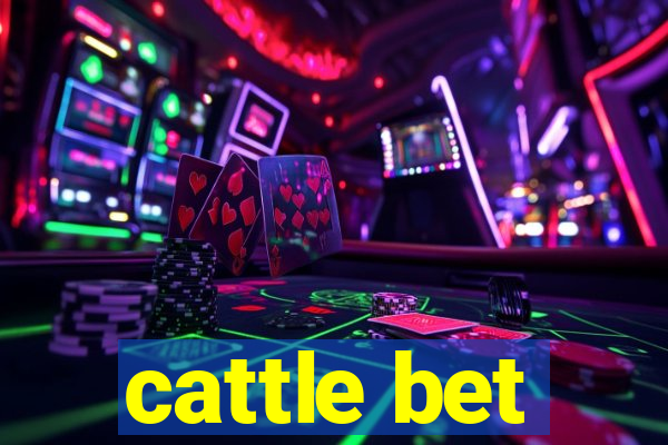 cattle bet