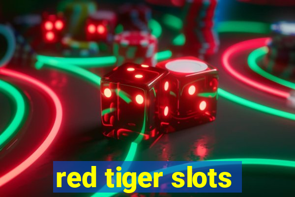 red tiger slots