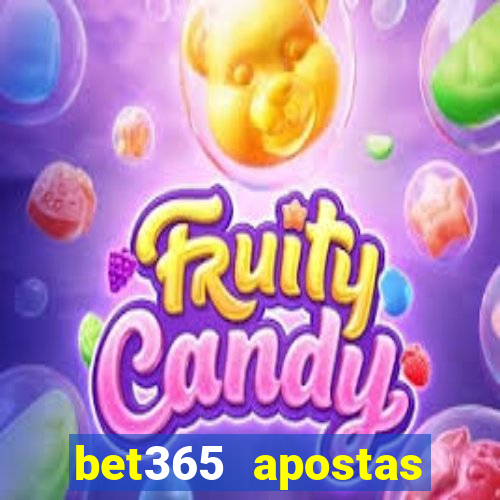 bet365 apostas online futebol