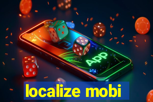 localize mobi