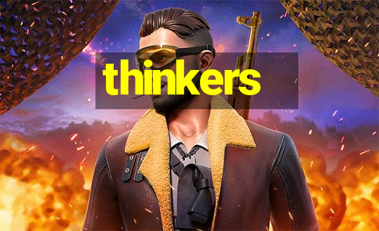 thinkers